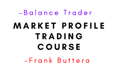 Frank Buttera – Balance Trader – Market Profile Trading Course 1 Frank Buttera – Balance Trader – Market Profile Trading Course