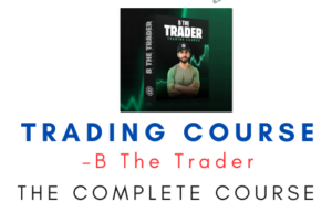 B The Trader – Trading Course