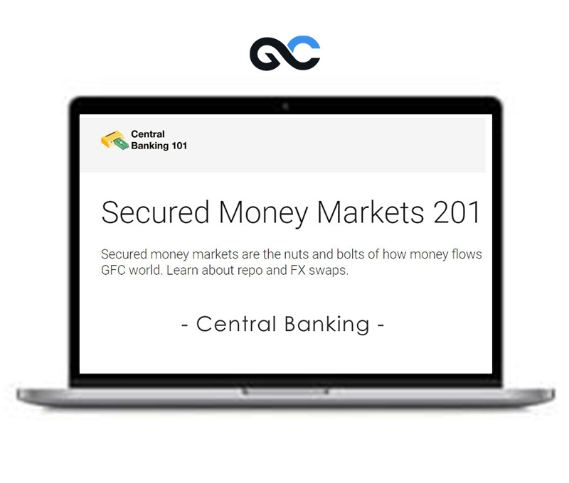 Central Banking – Secured Money Markets 201 1 Central Banking – Secured Money Markets 201