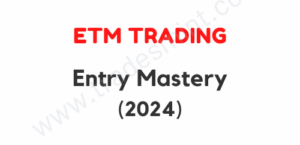ETM Trading - Entry Mastery