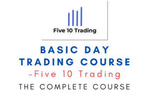 Five 10 Trading – Basic Day Trading Course