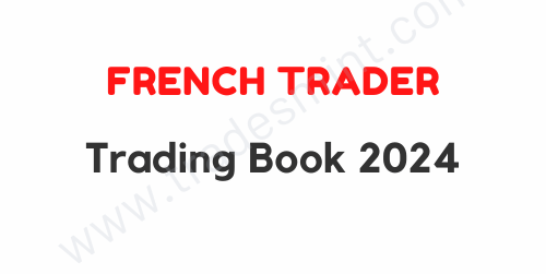 French Trader Trading Book 2024 1 French Trader Trading Book 2024