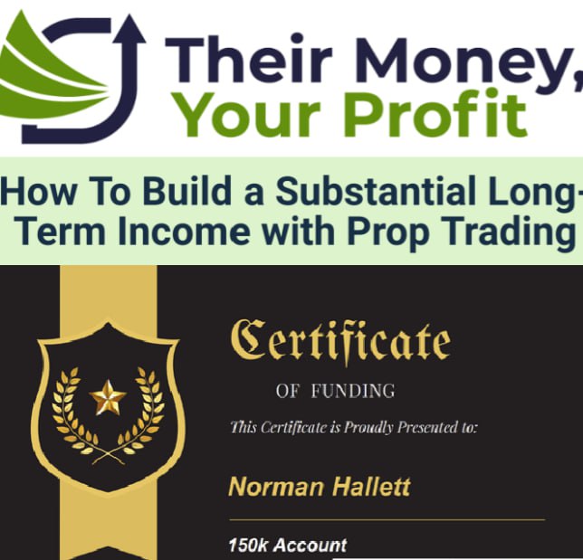 Norman Hallett: Long-Term Income with Prop Trading 1 Norman Hallett: Long-Term Income with Prop Trading
