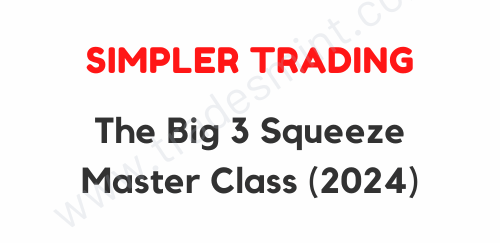 Simpler Trading – The Big 3 Squeeze Master Class Elite 1 Simpler Trading – The Big 3 Squeeze Master Class Elite