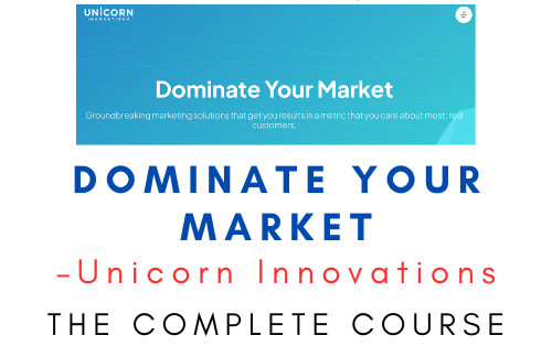 Unicorn Innovations – Dominate Your Market 1 Unicorn Innovations – Dominate Your Market