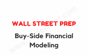 Wall Street Prep – Buy-Side Financial Modeling