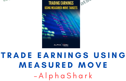 AlphaShark – Trade Earnings Using Measured Move 1 AlphaShark – Trade Earnings Using Measured Move