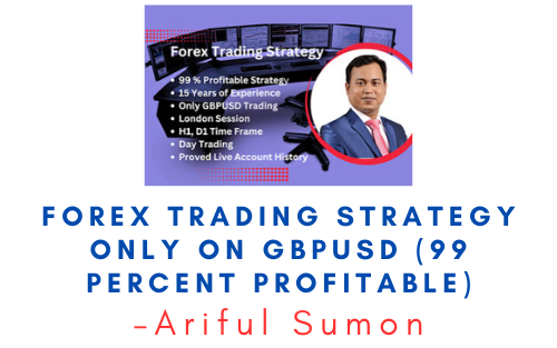 Ariful Sumon – Forex trading strategy only on gbpusd (99 percent profitable) 1 Ariful Sumon – Forex trading strategy only on gbpusd (99 percent profitable)