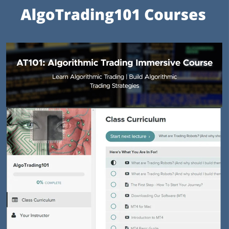 AT101: Algorithmic Trading Immersive Course 1 AT101: Algorithmic Trading Immersive Course