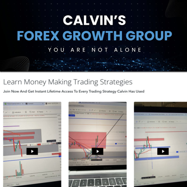 Calvin’s Forex Growth Group 1 Calvin’s Forex Growth Group