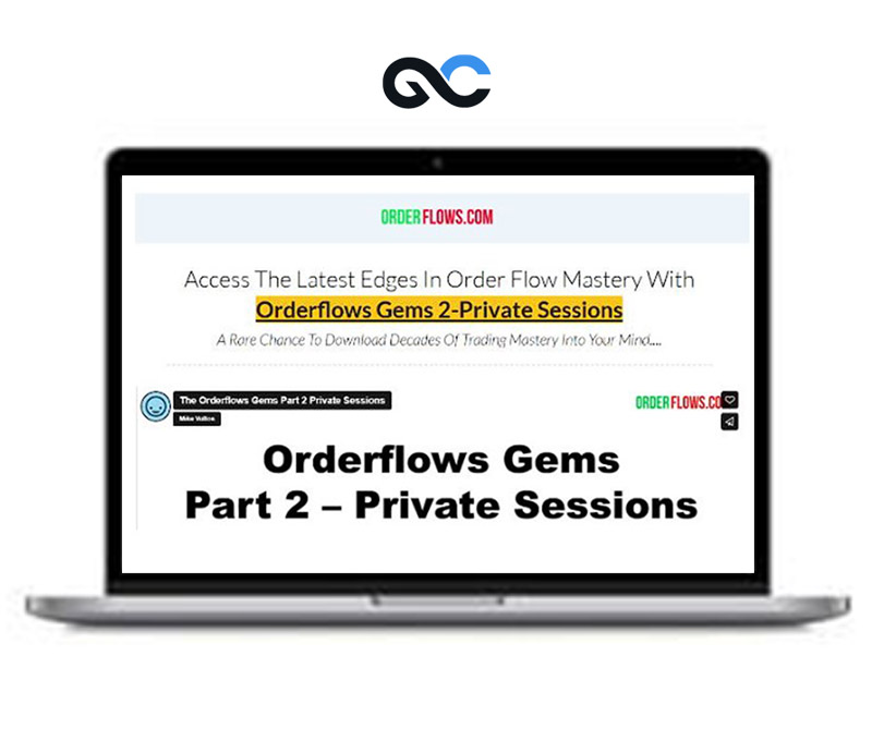 Orderflows Gems 2-Private Sessions 1 Orderflows Gems 2-Private Sessions
