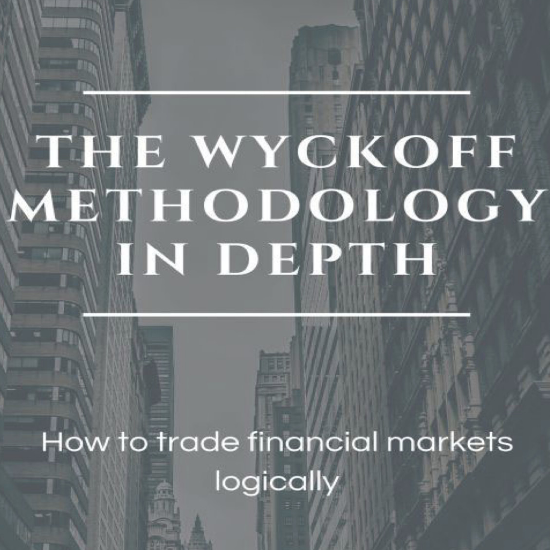 The Wyckoff Methodology in Depth ebook 1 The Wyckoff Methodology in Depth ebook
