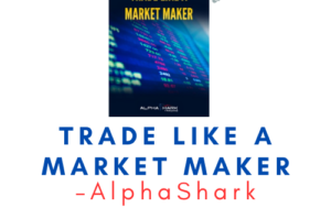 AlphaShark – Trade Like a Market Maker
