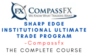Compassfx – Sharp Edge Institutional Ultimate Trade Program