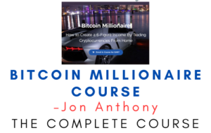 Jon Anthony – Bitcoin Millionaire Course