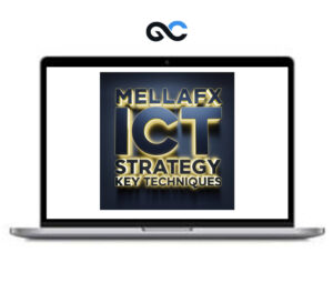 Mellafx ICT Strategy Key Techniques Mentorship