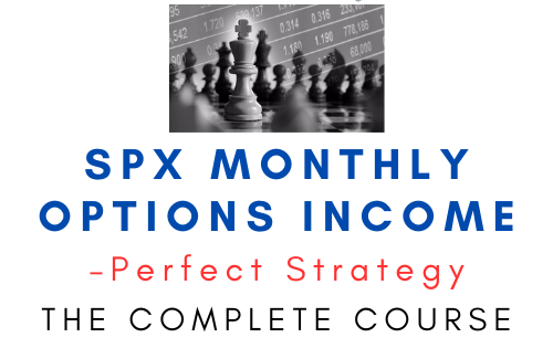Perfect Strategy – SPX Monthly Options Income 1 Perfect Strategy – SPX Monthly Options Income