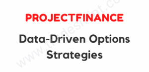 projectfinance - Data-Driven Options Strategies