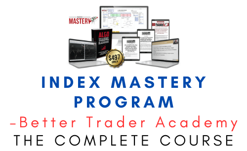 Better Trader Academy – Index Mastery Program 1 Better Trader Academy – Index Mastery Program