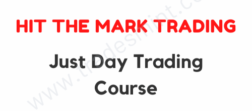Hit The Mark Trading - Just Day Trading Course 1 Hit The Mark Trading - Just Day Trading Course
