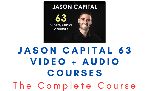 Jason Capital 63 Video + Audio Courses 1 Jason Capital 63 Video + Audio Courses