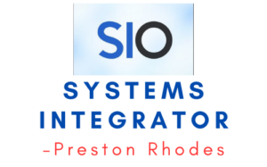 Preston Rhodes – SYSTEMS INTEGRATOR