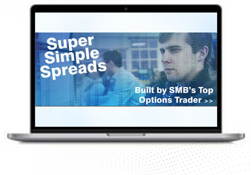 SMB – John Locke – Super Simple Spread Trades for Income 1 SMB – John Locke – Super Simple Spread Trades for Income