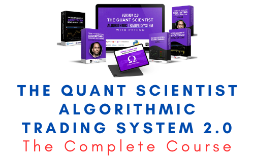 The Quant Scientist Algorithmic Trading System 2.0 1 The Quant Scientist Algorithmic Trading System 2.0