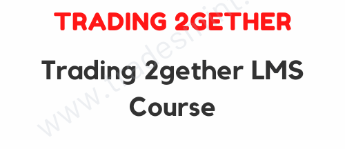 Trading 2gether LMS Course 1 Trading 2gether LMS Course