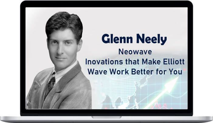 Glenn Neely – Neowave – Inovations that Make Elliott Wave Work Better for You 1 Glenn Neely – Neowave – Inovations that Make Elliott Wave Work Better for You