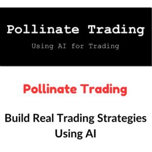 Pollinate Trading – Build Real Trading Strategies Using AI