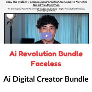 Ai Revolution Bundle Faceless – Ai Digital Creator Bundle