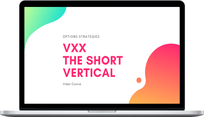 My Options Edge – Stock Options Strategy: VXX Short Vertical (mid/high risk) 1 My Options Edge – Stock Options Strategy: VXX Short Vertical (mid/high risk)