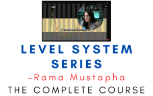Rama Mustapha – Level System Series