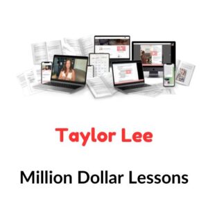 Taylor Lee – Million Dollar Lessons