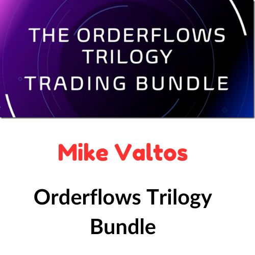 Mike Valtos – Orderflows Trilogy Bundle 1 Mike Valtos – Orderflows Trilogy Bundle