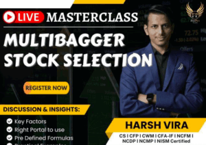 Harsh Vira Multibagger Stock Selection