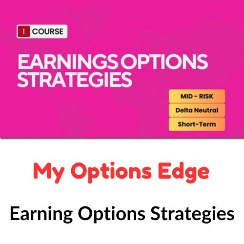 My Options Edge – Earning Options Strategies 1 My Options Edge – Earning Options Strategies