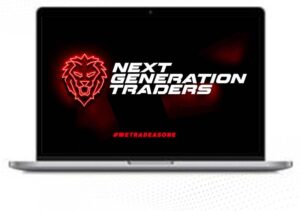 Next Generation Traders – Complete Trading Masterclass