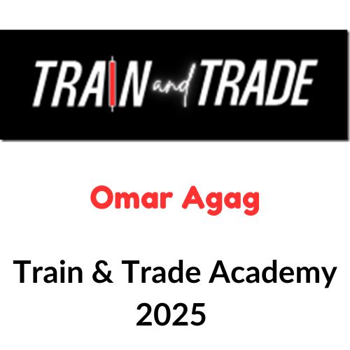 Omar Agag - Train & Trade Academy 2025 1 Omar Agag - Train & Trade Academy 2025
