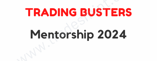 Trading Busters - Mentorship 2024 1 Trading Busters - Mentorship 2024