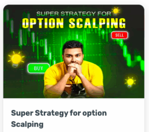 Trading Psychology Secrets Super Strategy for option Scalping