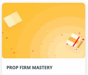 Bring trader PROP FIRM MASTERY