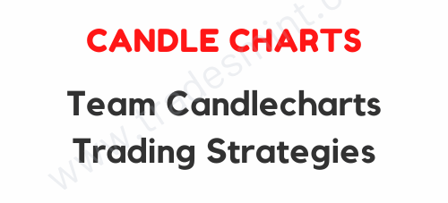 Candle Charts - Team Candlecharts Trading Strategies 1 Candle Charts - Team Candlecharts Trading Strategies