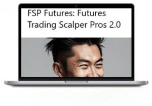 FSP Futures: Futures Trading Scalper Pros 2.0 2025