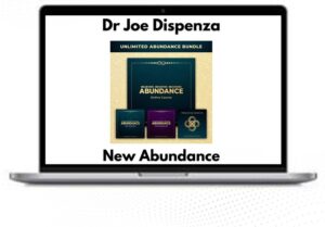 Joe Dispenza: New Abundance Online – Course