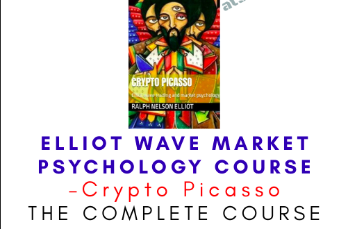 Crypto Picasso – Elliot Wave Market Psychology Course 1 Crypto Picasso – Elliot Wave Market Psychology Course