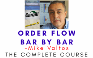 Mike Valtos – Order Flow Bar By Bar
