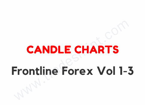 Candle Charts - Frontline Forex Vol 1-3 1 Candle Charts - Frontline Forex Vol 1-3