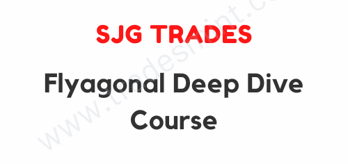 SJG Trades - Flyagonal Deep Dive Course 1 SJG Trades - Flyagonal Deep Dive Course